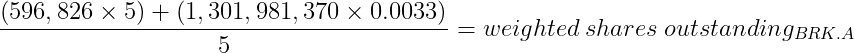 (596,826 x 5) + (1,301,981,370 x 0.0033)/5 = weighted shares outstanding[BRK.A]